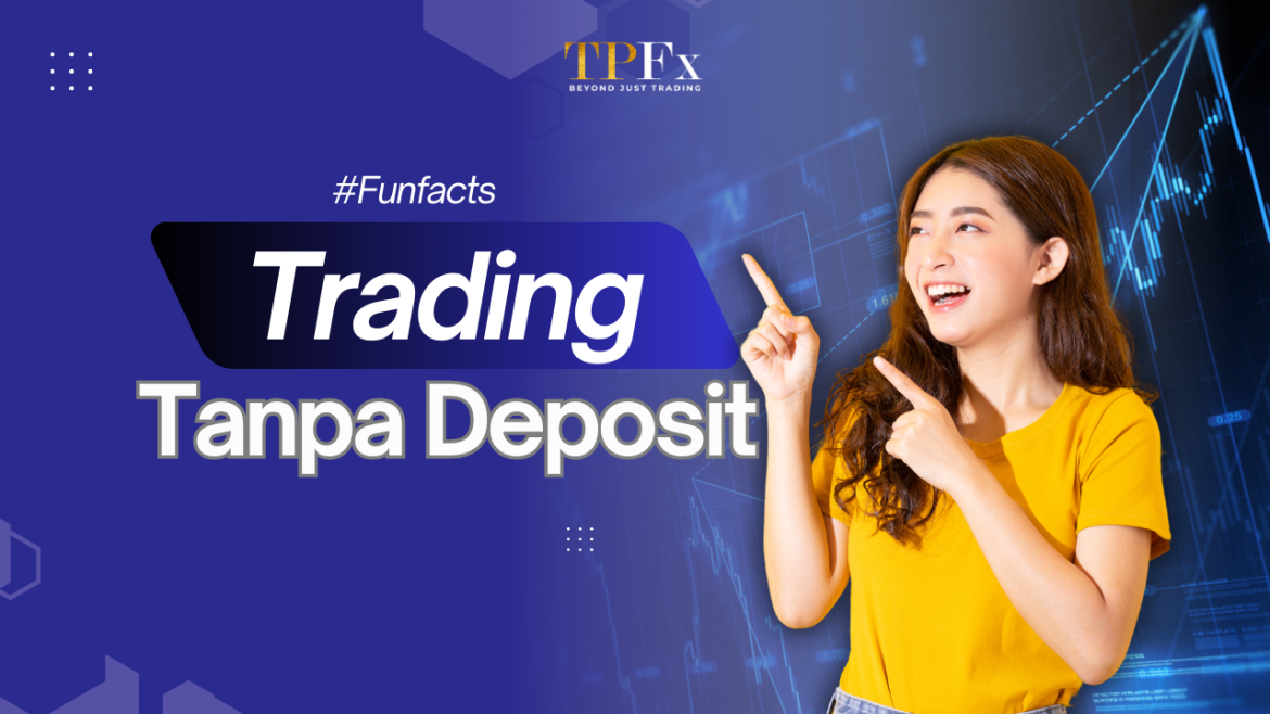 Tradingtanpadeposit