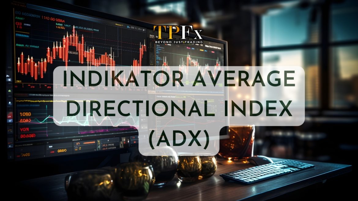 Sinyal ADX artikel tpfx