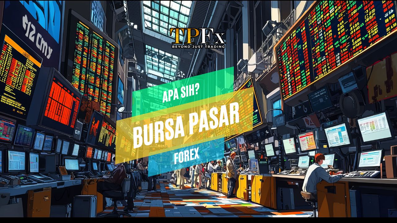 BURSA PASAR FOREX