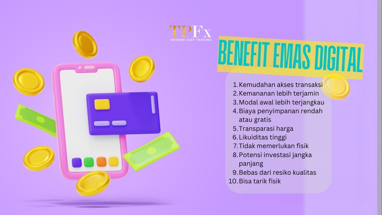 Benefit emas digital