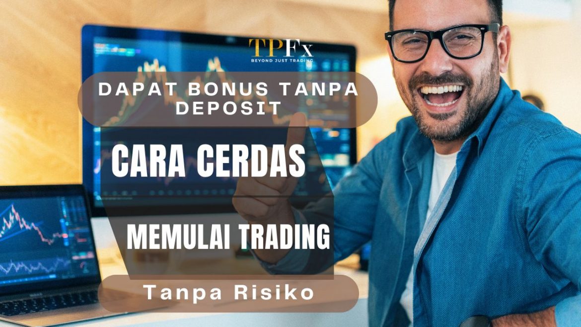 Dapat Bonus tanpa deposit tpfx Dapat Bonus tanpa deposit tpfx
