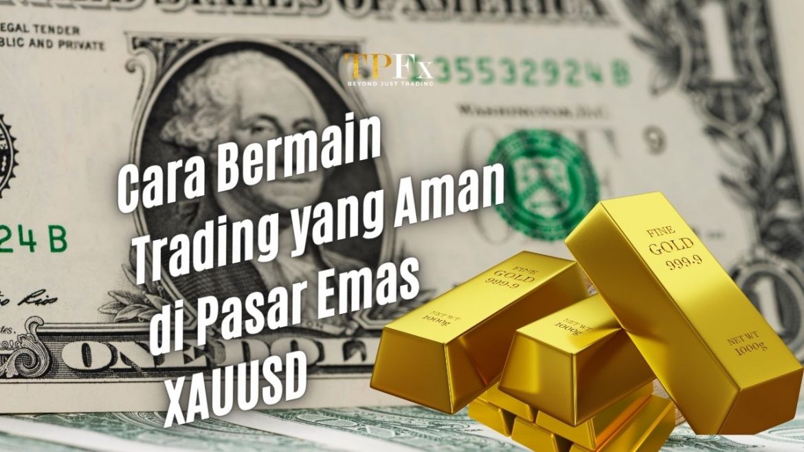 cara bermain trading yang aman