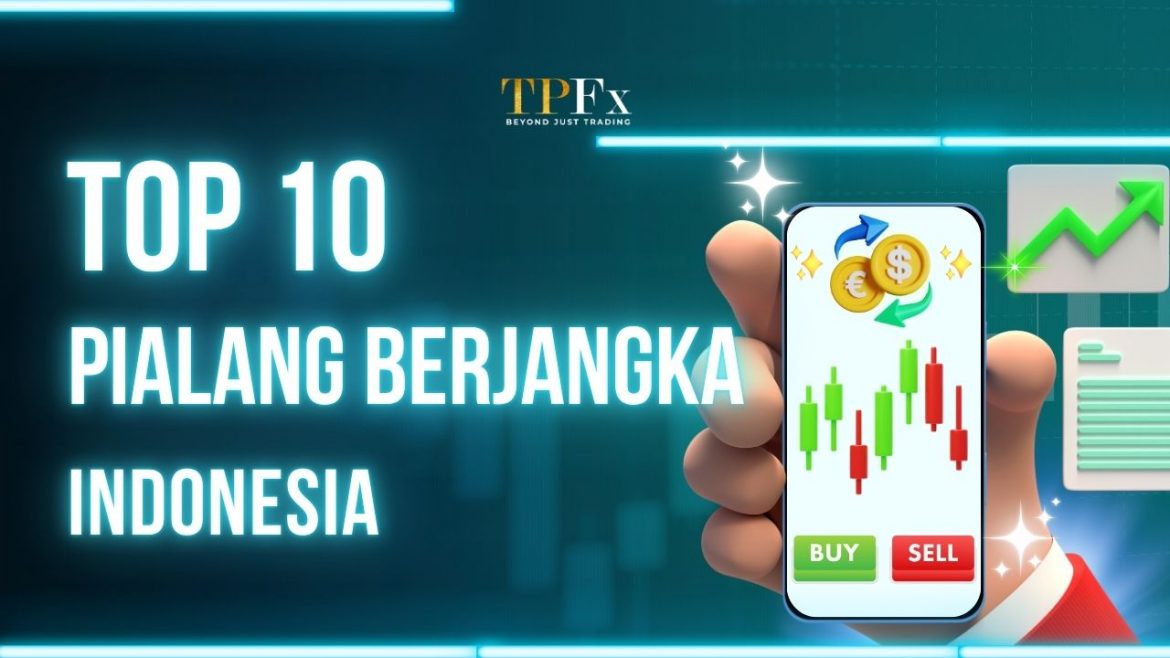 10 pialang terbaik di Indonesia 10 pialang terbaik di Indonesia