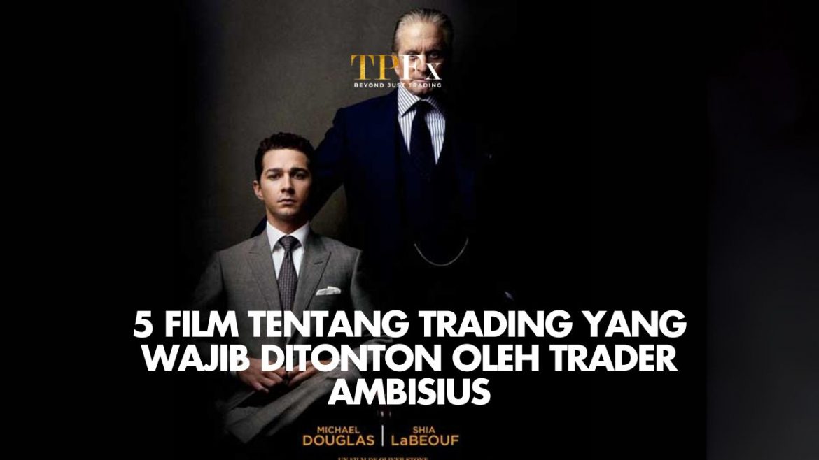 5 film tentang trading 5 film tentang trading
