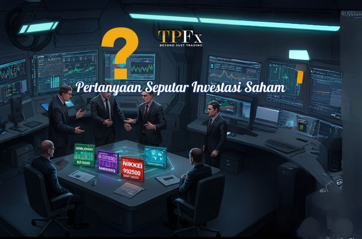 pertanyaan sulit tentang investasi saham