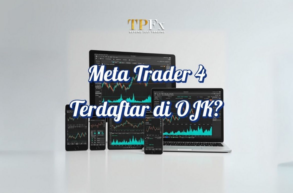 Meta trader 4 Terdaftar di OJK